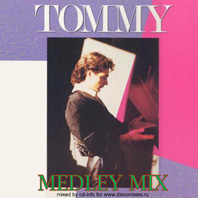 Tommy - Medley Mix