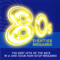80s EIGHTIES MEGAMIX
