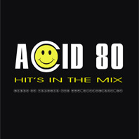 Acid 80 - Hit's In The Mix