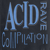 Acid Rave Compilation