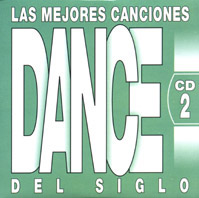 Las Mejores Canciones Dance Del Siglo CD-2