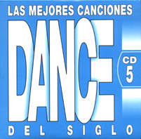 Las Mejores Canciones Dance Del Siglo CD-5
