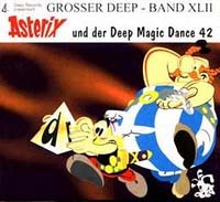 Deep Dance 42 - Asterix Und Der Deep Magic Dance 42