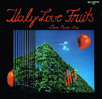 Italo Love Fruits (Love Power Mix)