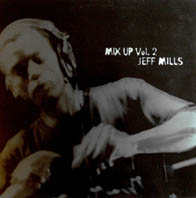 Jeff Mills Mix-Up Vol. 2 - LiveMix At Liquid Room, Tokyo