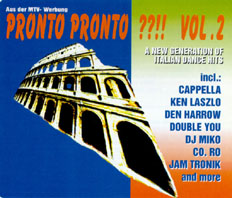 Pronto Pronto??!! Vol.2 - The New Italian Generation Dance Mix
