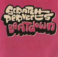 Scratch Perverts - Beatdown