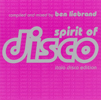 Spirit Of Disco - Italo Disco Edition