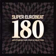 Super Eurobeat Vol.180 - Anniversary Non-Stop DJ Selection