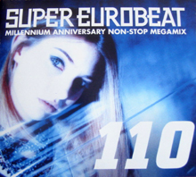 SUPER EUROBEAT VOL.110 Millennium Anniversary Non-Stop Megamix