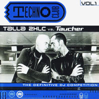 Techno Club Vol.1 (Taucher vs. Talla 2XLC)