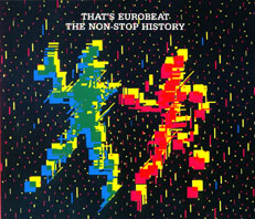 THAT'S EUROBEAT - The Non-Stop History