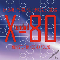 xtended 80 - Non Stop Dance Mix vol.40