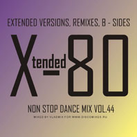 xtended 80 - Non Stop Dance Mix vol.44