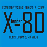 Xtended 80 - Non Stop Dance Mix vol.6