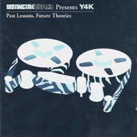 Y4K - Past Lessons, Future Theories