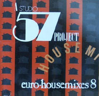 A Studio 57 Project (Euro-Housemixes 8)