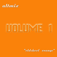 Altmix Vol.1 - Oldskool Orange
