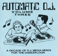 Automatic D.J. Volume Three