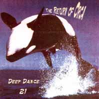 Deep Dance 21 - The Return Of The Orca
