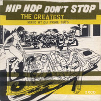 Hip Hop Don't Stop - The Greatest
