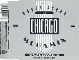 The House Sound Of Chicago - Megamix Vol.2