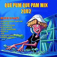 Que Pum Que Pam Mix 2002