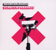 Scratch Perverts - Badmeaningood Vol.4