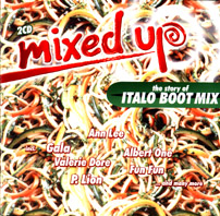 Mixed Up Vol.4 - The Story Of Italo Boot Mix