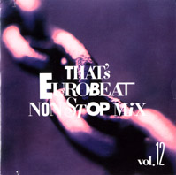 That's Eurobeat Non Stop Mix Vol.12