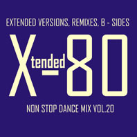 xtended 80 - Non Stop Dance Mix vol.20