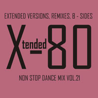xtended 80 - Non Stop Dance Mix vol.21