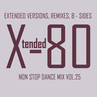 xtended 80 - Non Stop Dance Mix vol.25