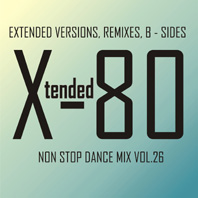 xtended 80 - Non Stop Dance Mix vol.26