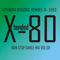 xtended 80 - Non Stop Dance Mix vol.38