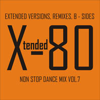 Xtended 80 - Non Stop Dance Mix vol.7