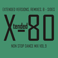 Xtended 80 - Non Stop Dance Mix Vol.9